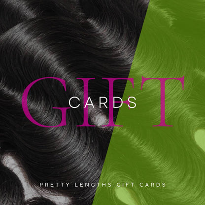 Pretty Lengths Gift Cards